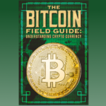 Bitcoin Field Guide