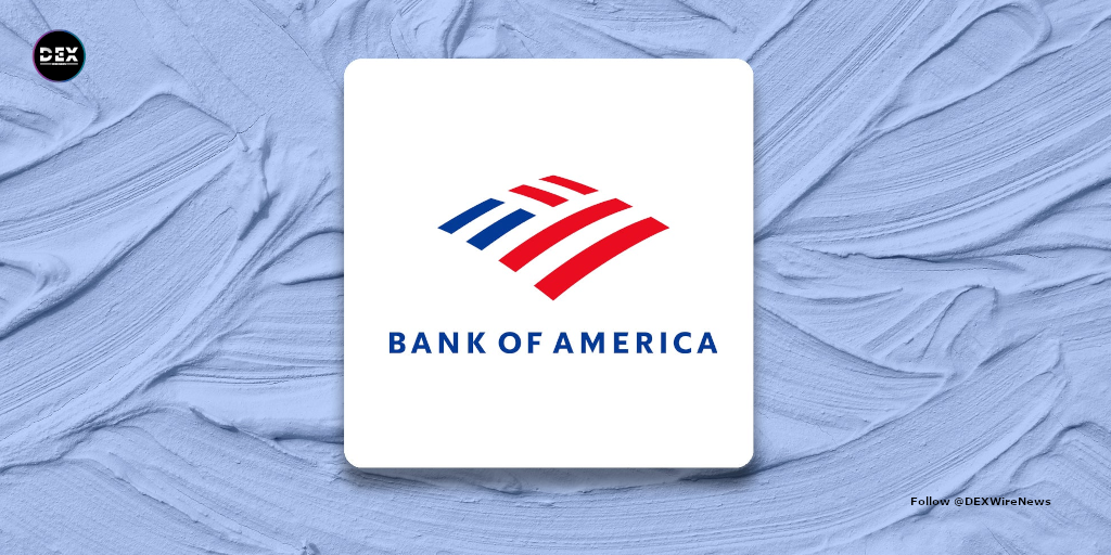 Bank of America Corporation (NYSE: $BAC)