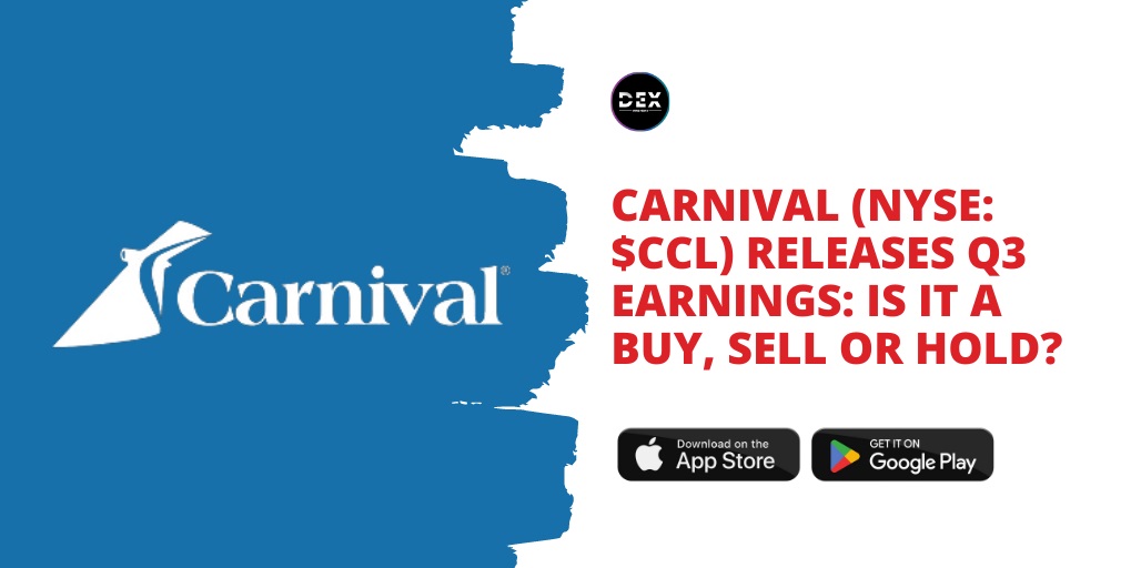 Carnival (NYSE: $CCL) Releases Q3 Earnings: Is It A Buy, Sell Or Hold?