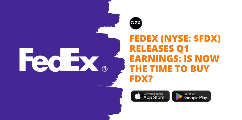 FedEx (NYSE: $FDX) Releases Q1 Earnings: Is Now The Time To Buy FDX?