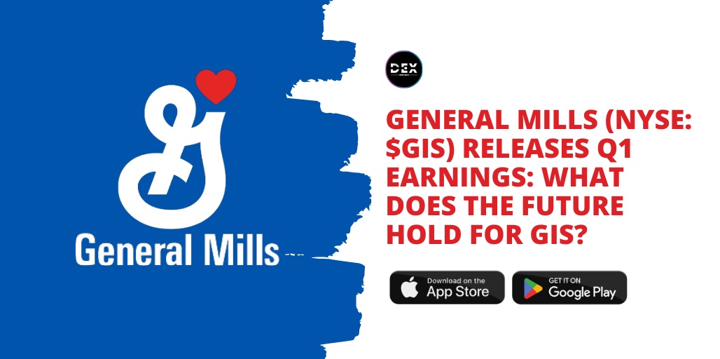 General Mills (NYSE: $GIS) Releases Q1 Earnings: What Does The Future Hold For GIS?