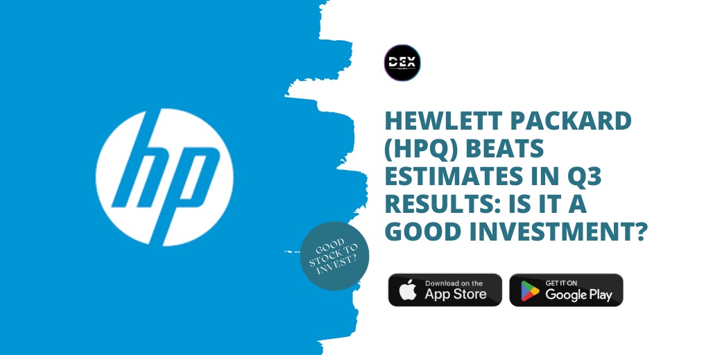 Hewlett Packard (HPQ) Beats Estimates in Q3 Results: Is It A Good Investment?