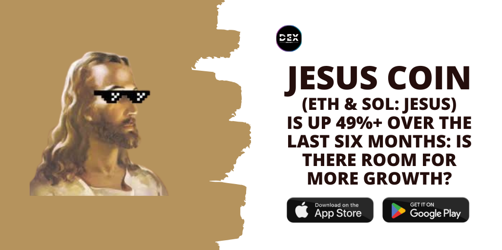 Jesus Coin (ETH & SOL: JESUS) Is Up 60%+ Over The Last Month: Is There Room For More Growth?