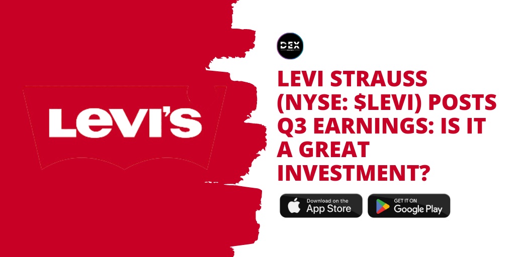 Levi Strauss (NYSE: $LEVI) Posts Q3 Earnings: Is It A Great Investment?