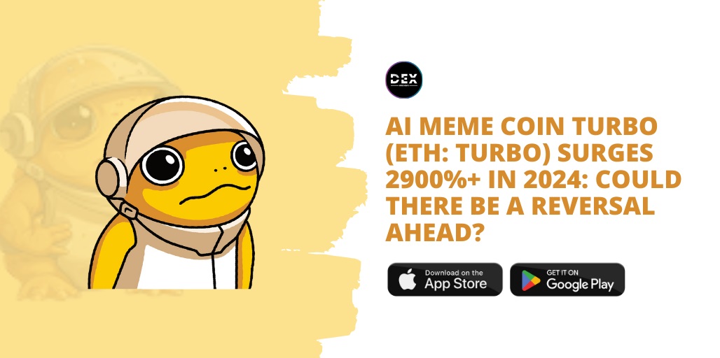 AI Meme Coin Turbo (ETH: TURBO) Surges 2900%+ In 2024: Could There Be a Reversal Ahead?