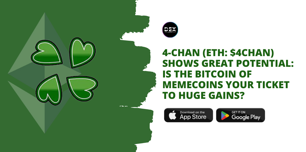 4-CHAN (ETH: $4CHAN) Shows Great Potential: Is The Bitcoin Of Memecoins Your Ticket To Huge Gains?