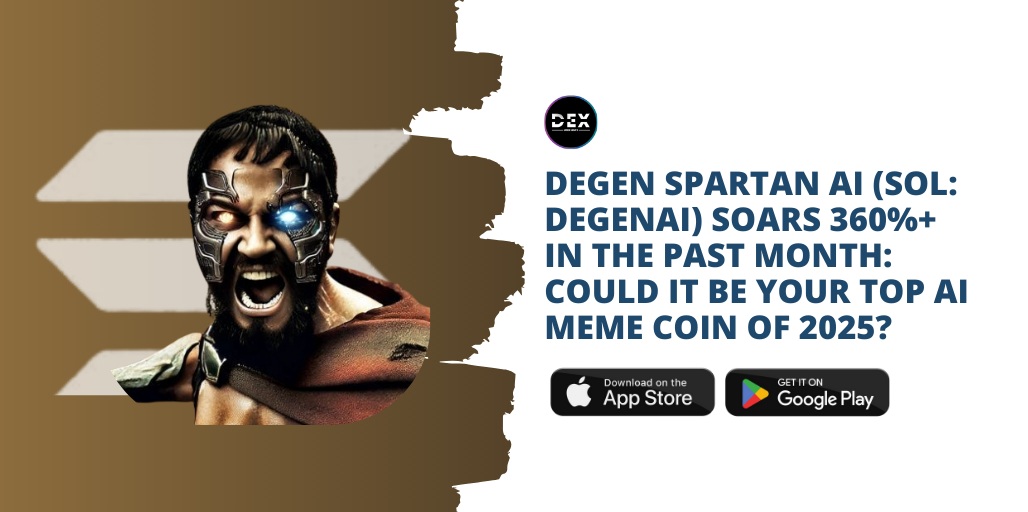 Degen Spartan AI (SOL: DEGENAI) Soars 360%+ In The Past Month: Could It Be Your Top AI Meme Coin Of 2025?