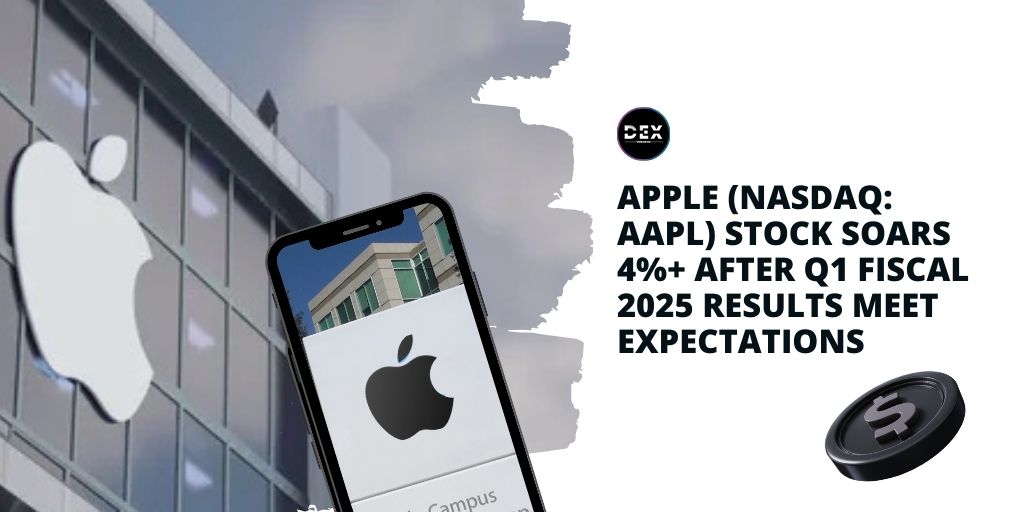 Apple (NASDAQ: AAPL) Stock Soars 4%+ After Q1 Fiscal 2025 Results Meet Expectations