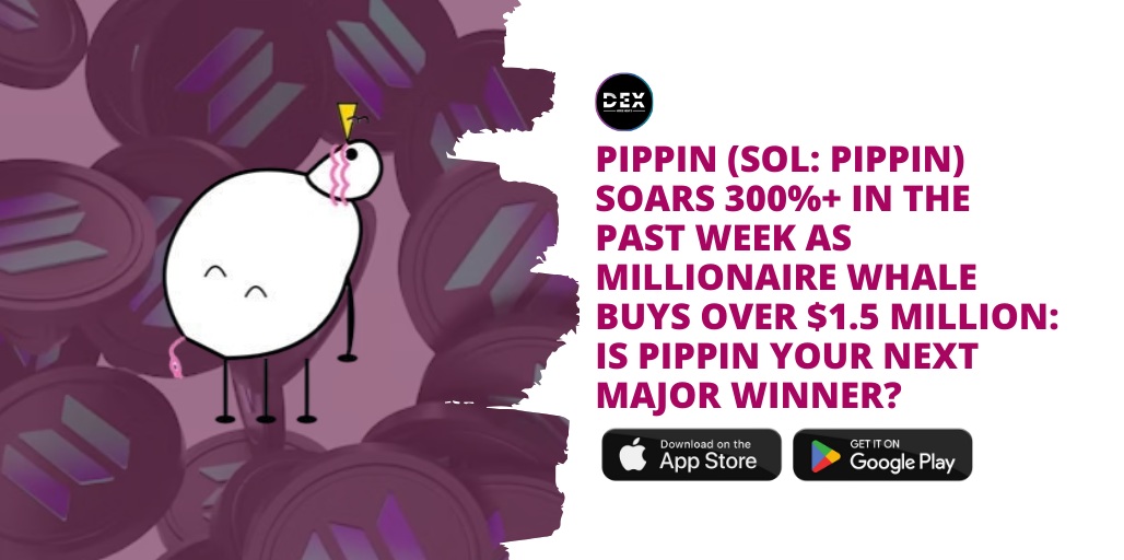 Pippin (SOL: PIPPIN) Soars 300%+ In The Past Week As Millionaire Whale Buys Over $1.5 Million: Is PIPPIN Your Next Major Winner?