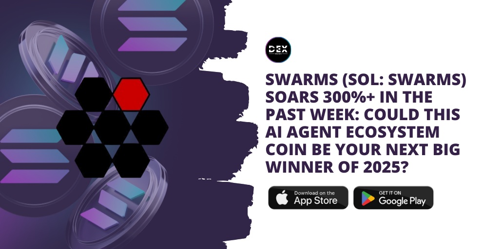 Swarms (SOL: SWARMS) Soars 300%+ In The Past Week: Could This AI Agent Ecosystem Coin Be Your Next Big Winner Of 2025?