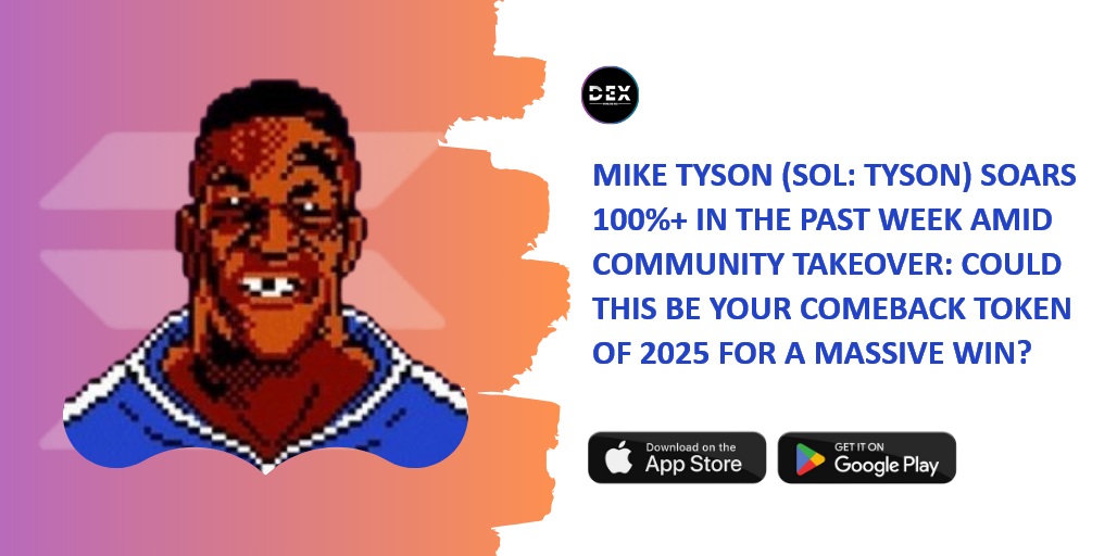 Mike Tyson (SOL: TYSON) Soars 100% Last Week Amid Community Takeover: Could This Be Your Comeback Token Of 2025 For A Massive Win?