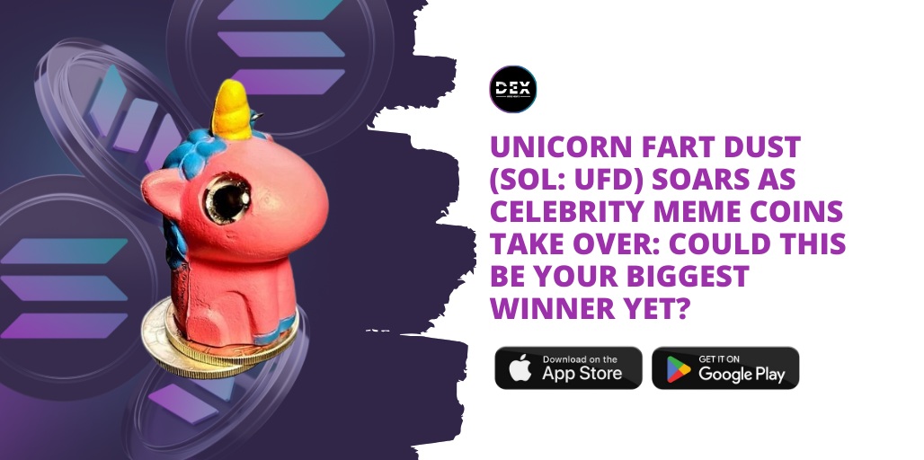 Unicorn Fart Dust (SOL: UFD) Soars As Celebrity Meme Coins Take Over: Could This Be Your Biggest Winner Yet?