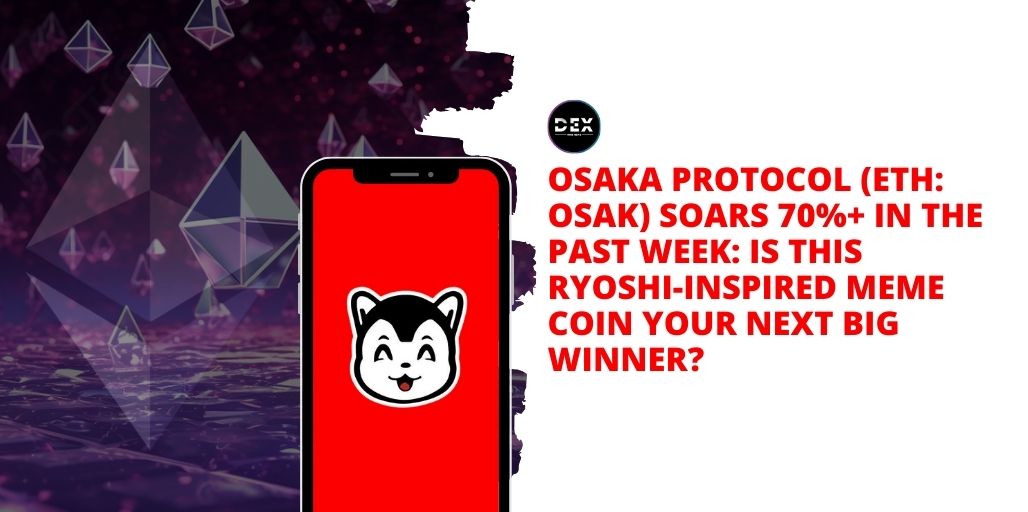 Osaka Protocol (ETH: OSAK)