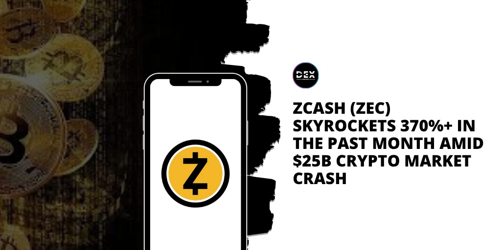 Zcash (ZEC) Skyrockets 370%+ In The Past Month Amid $25B Crypto Market Crash