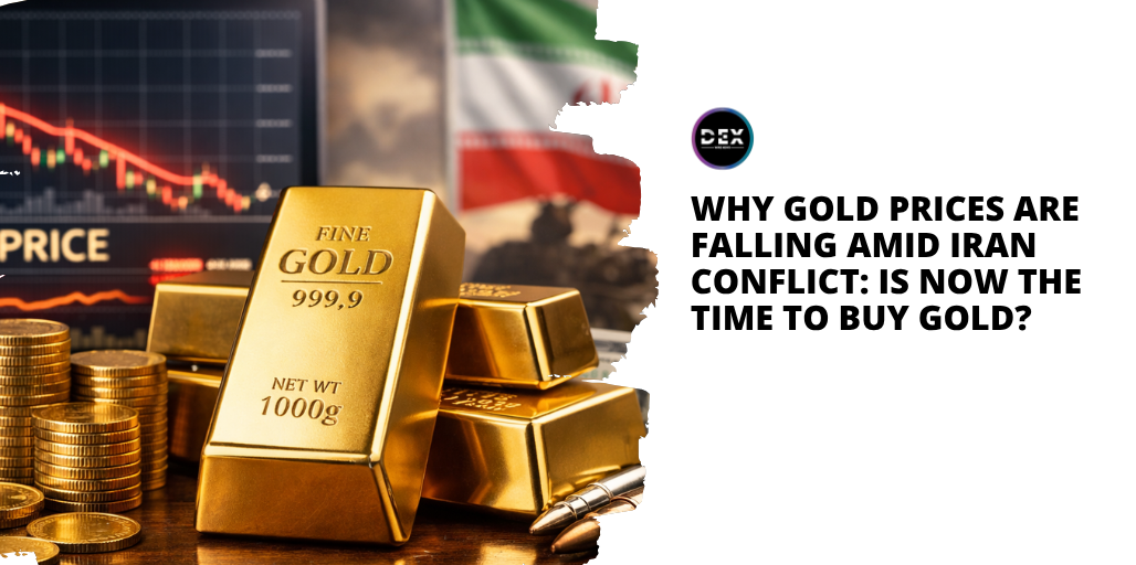 Why Gold Prices Are Falling Amid Iran Conflict: Is Now The Time To Buy Gold?